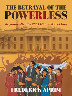 cover image of The Betrayal of the Powerless